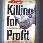 Julian Rademeyer revealed the cover and title of his upcoming book, “Killing for Profit” on World Rhino Day. Photo courtesy of Julian Rademeyer.