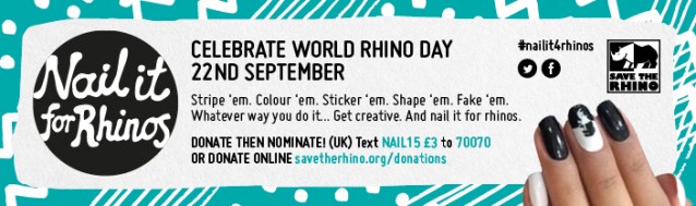 Save the Rhino and Nail it for Rhinos